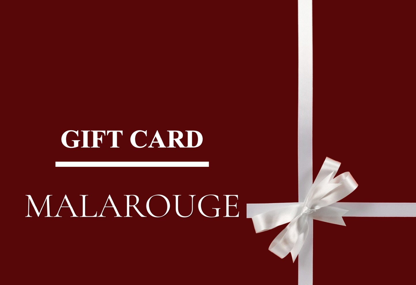 GIFT CARD MALAROUGE